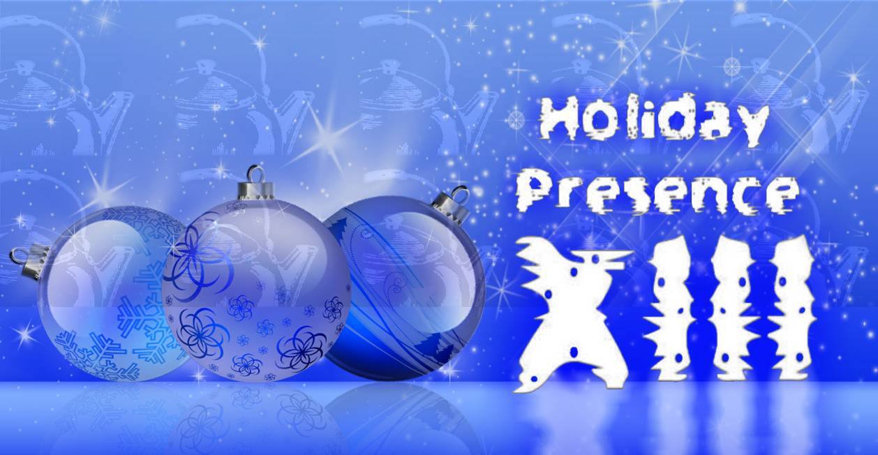 Holiday Presence XIII